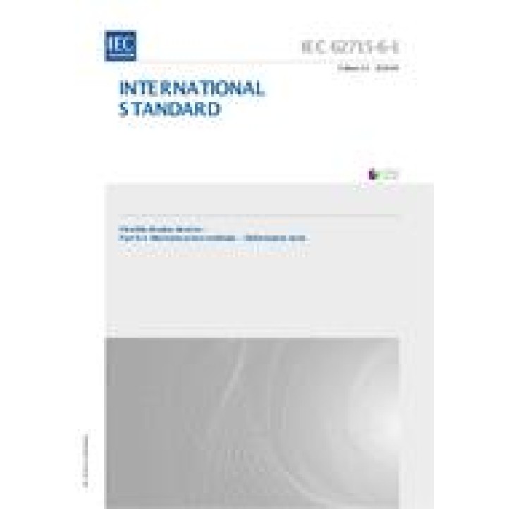 IEC 62715-6-1 Ed. 2.0 en PDF