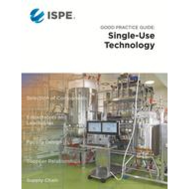 ISPE Good Practice Guide: Single-Use Technology PDF