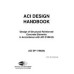 ACI Design Handbook: Design of Structural Reinforced Concrete Elements in Accordance with ACI 318M PDF