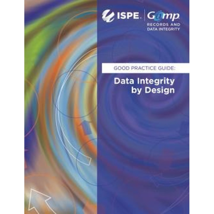 GAMP Good Practice Guide: Data Integrity by Design PDF